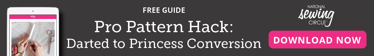 Download Pro Pattern Hack: Darted to Princess Conversion Guide here