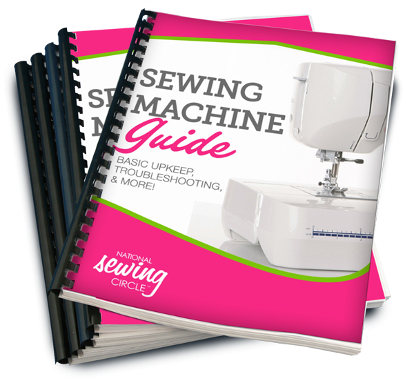 Sewing Machine Guide: Basic Upkeep, Troubleshooting, and More eGuide