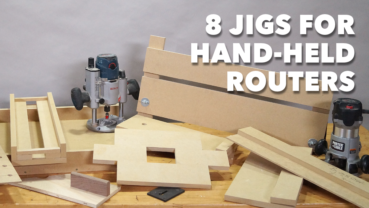 8 Jigs for hand-held routers