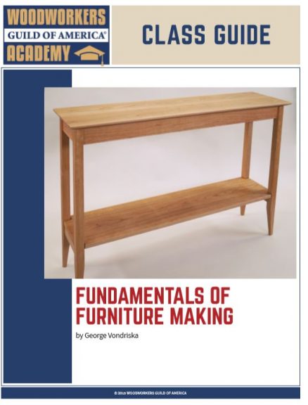 Fundamentals of Furniture Making Class Guide