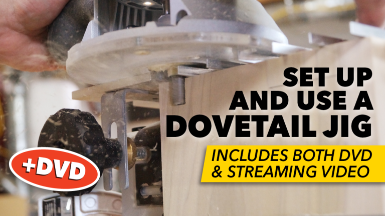 Set up and Use a Dovetail Jig DVD