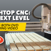 Benchtop CNC The Next Level DVD