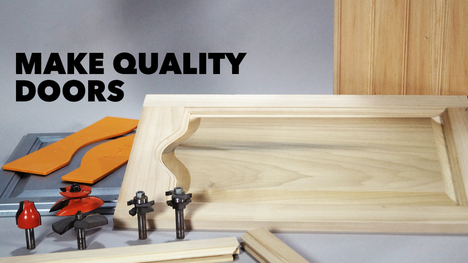 Make Quality Doors