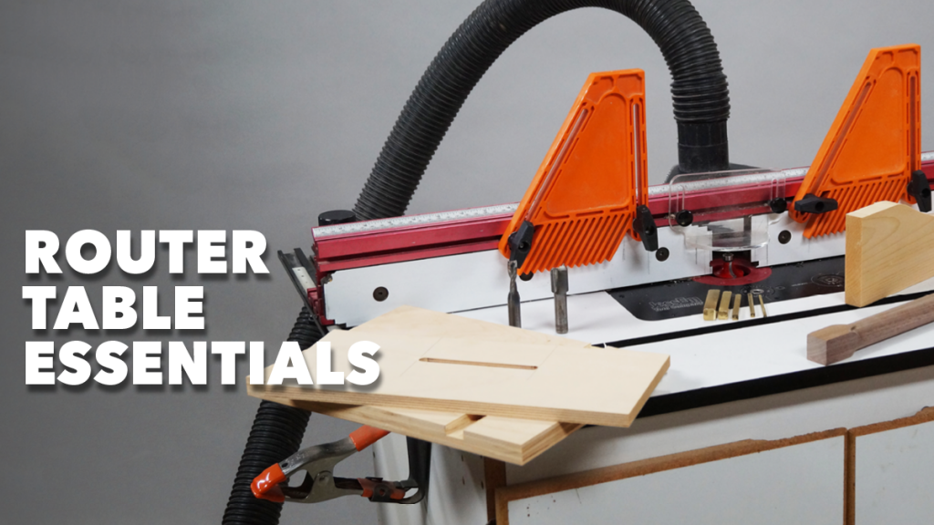 Router Table Essentials